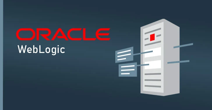 New Critical Oracle WebLogic Flaw Under Active Attack — Patch Now