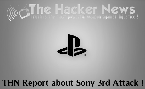 [THN] The Hacker News Exclusive Report on Sony 3rd Attack Issue !