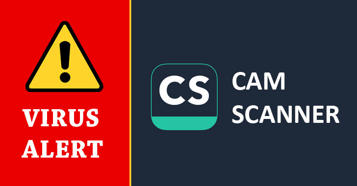 WARNING — Malware Found in CamScanner Android App With 100+ Million Users
