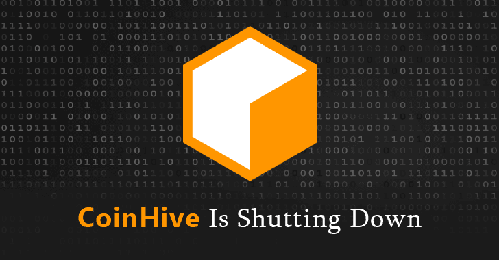 Hackers Favorite CoinHive Cryptocurrency Mining Service Shutting Down