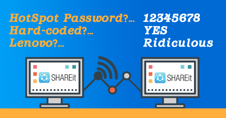 Oh Snap! Lenovo protects your Security with '12345678' as Hard-Coded Password in SHAREit