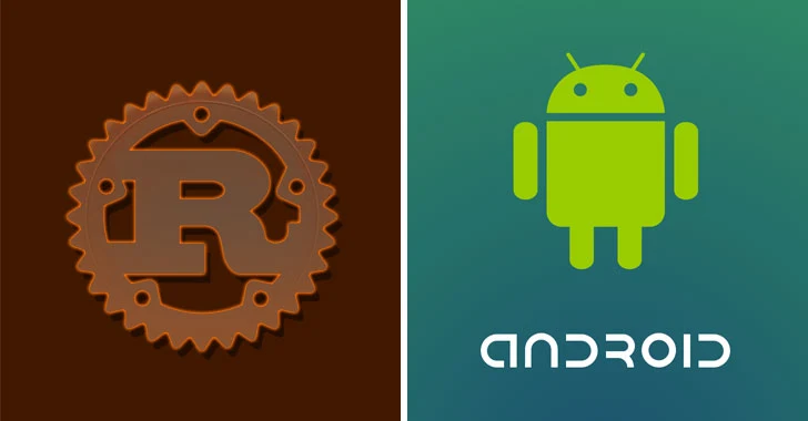 Android to Support Rust Programming Language to Prevent Memory Flaws