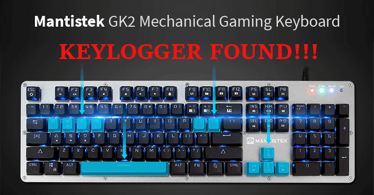 Built-in Keylogger Found in MantisTek GK2 Keyboards—Sends Data to China