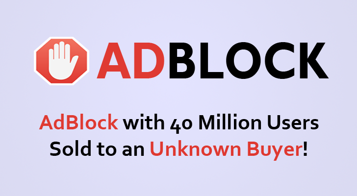 AdBlock Extension has been Sold to an 'Unknown Buyer'