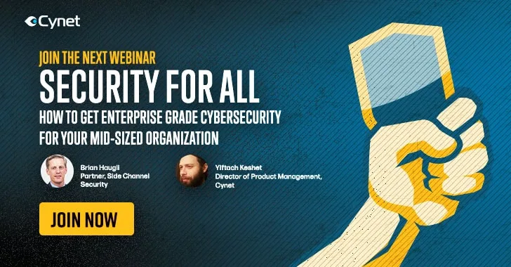 WEBINAR: How to Get Enterprise Cyber Security for your Mid-Sized Organization