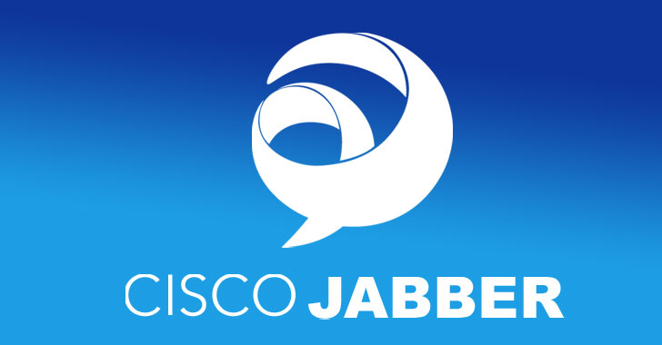 Critical Cisco Jabber Bug Could Let Attackers Hack Remote Systems