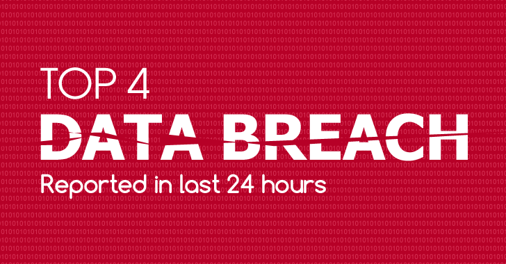 Top 4 Data Breaches reported in last 24 Hours