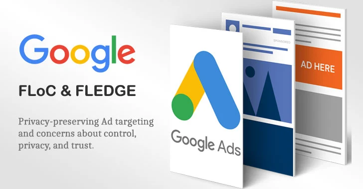 Google Will Use 'FLoC' for Ad Targeting Once 3rd-Party Cookies Are Dead