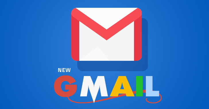 Google Redesigns Gmail – Here's a List of Amazing New Features