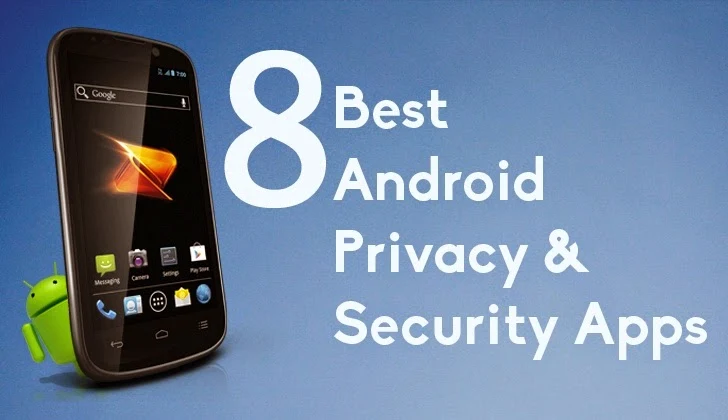 8 Best Android Apps To Improve Privacy and Security