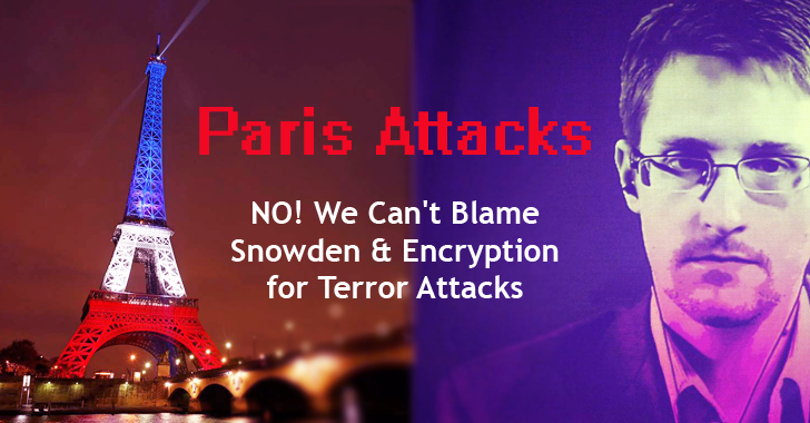 Paris Attacks — NO! We Can't Blame Edward Snowden and Encryption for Terror Attacks