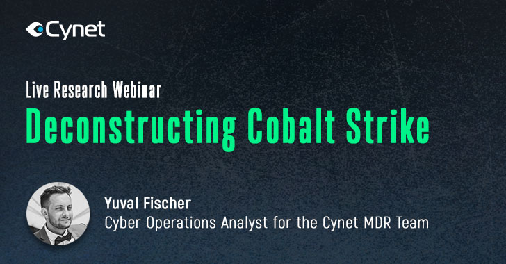 Live Cybersecurity Webinar — Deconstructing Cobalt Strike