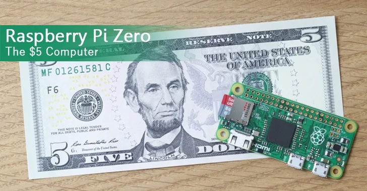 Raspberry Pi Zero — The $5 Tiny Computer is Here