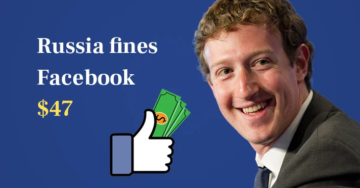 Russia Fines Facebook $47 Over Citizens' Data Privacy Dispute