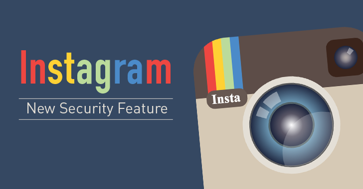 Instagram Adds Two-Step Verification to Prevent Account from being Hacked