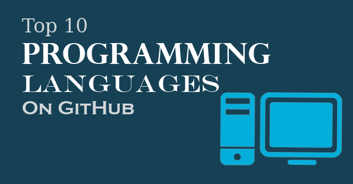 Here's Top 10 Popular Programming Languages used on GitHub