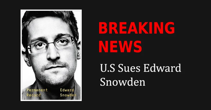 United States Sues Edward Snowden and You'd be Surprised to Know Why