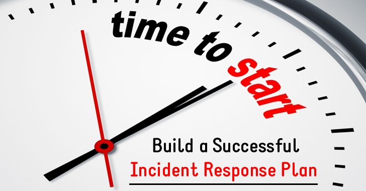 How to Build a Successful Incident Response Plan