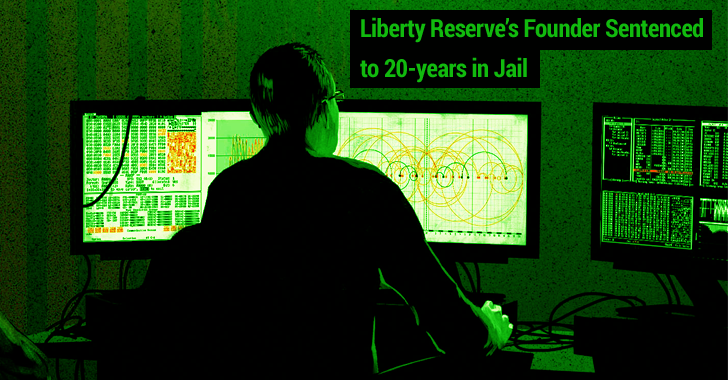 Founder of 'Liberty Reserve' Sentenced to 20 years in Prison