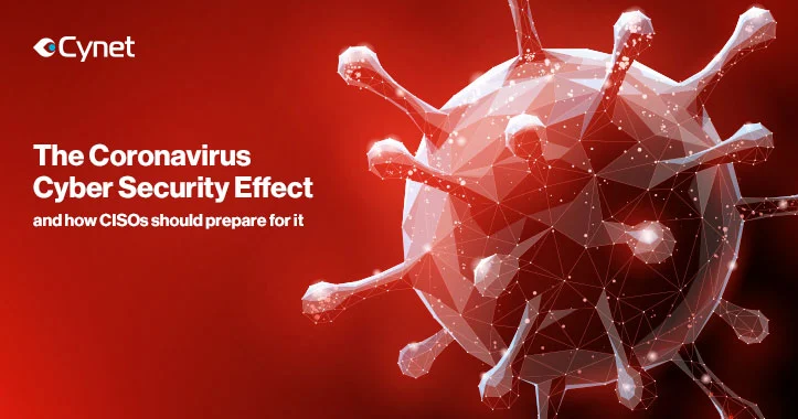How CISOs Should Prepare for Coronavirus Related Cybersecurity Threats