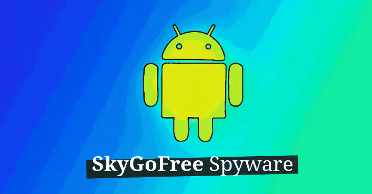 Skygofree — Powerful Android Spyware Discovered