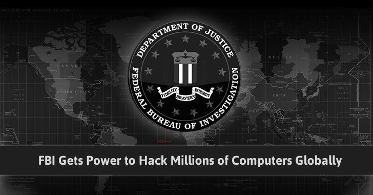 Rule 41 — FBI Gets Expanded Power to Hack any Computer in the World