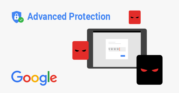 Enable Google's New "Advanced Protection" If You Don't Want to Get Hacked