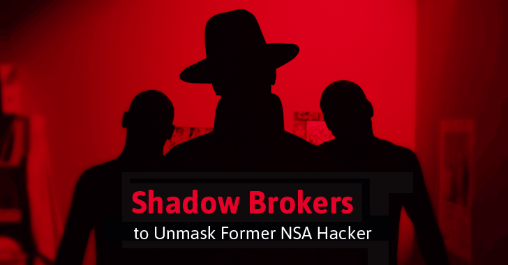'Shadow Brokers' Threatens to Unmask A Hacker Who Worked With NSA