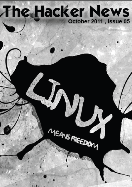 Linux - Means Freedom [The Hacker News Magazine] October 2011 Issue Released