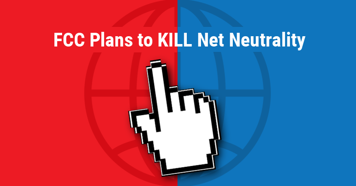 Save the Internet: FCC Unveils Plan to Rollback Net-Neutrality Rules