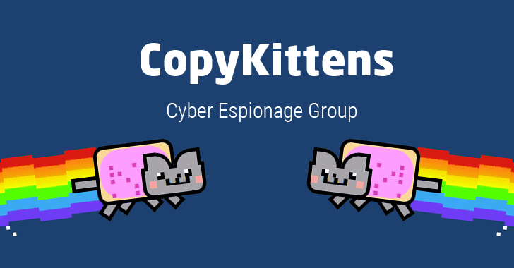 Experts Unveil Cyber Espionage Attacks by CopyKittens Hackers