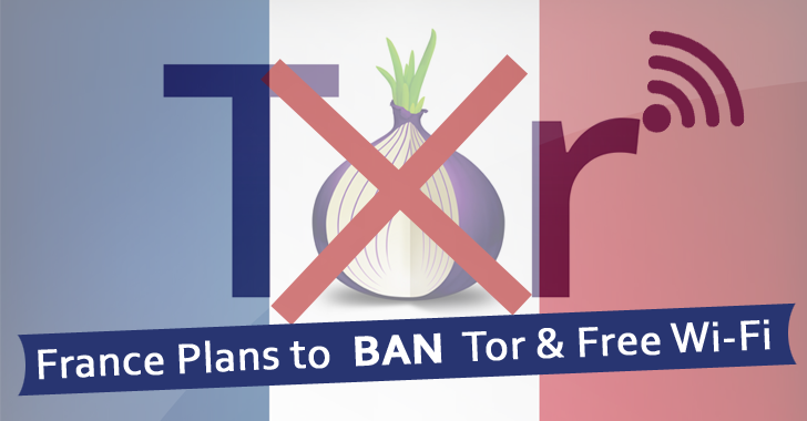 France wants to BAN Tor and Free Wi-Fi Services after Paris Terror Attacks