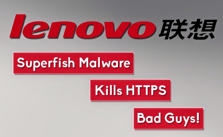 Lenovo Shipping PCs with Pre-Installed 'Superfish Malware' that Kills HTTPS