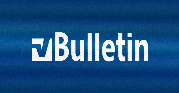 An Undisclosed Critical Vulnerability Affect vBulletin Forums — Patch Now