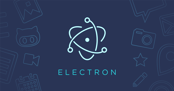 Critical Flaw Hits Popular Windows Apps Built With Electron JS Framework