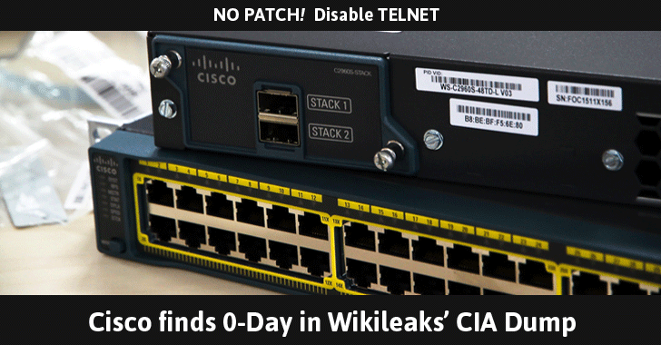 Disable TELNET! Cisco finds 0-Day in CIA Dump affecting over 300 Network Switch Models
