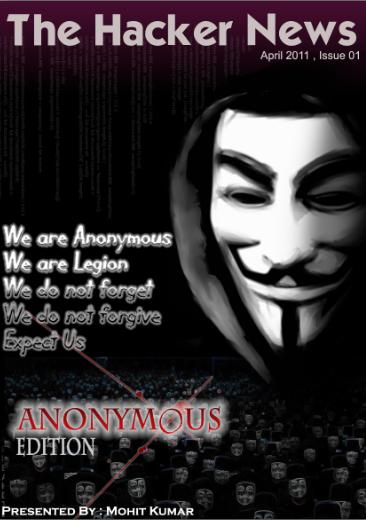 'The Hacker News' Magazine - Anonymous Edition - Issue 01 - April,2011 Download now !