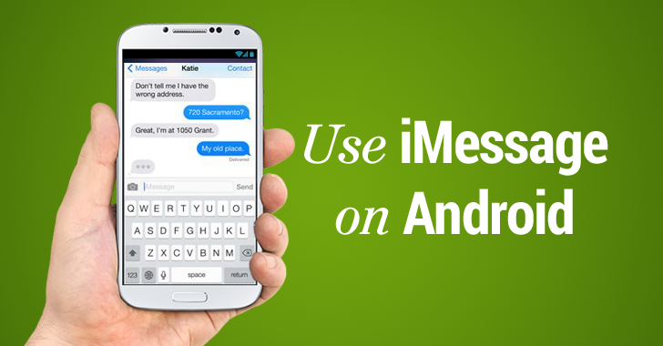How to Use Apple s iMessage on Android Phone