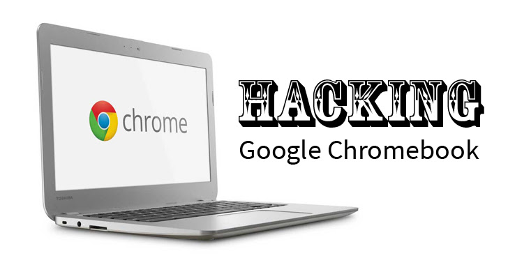 How to Make $100,000? Just Hack Google Chromebook