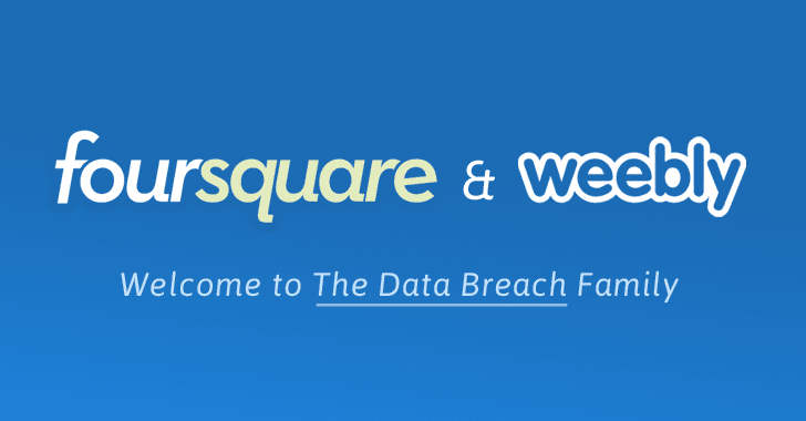 Over 43 Million Weebly Accounts Hacked; Foursquare Also Hit By Data Breach