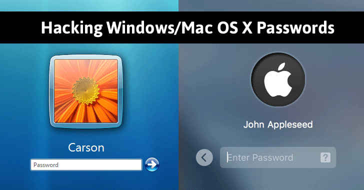 Here’s How to Hack Windows/Mac OS X Login Password (When Locked)