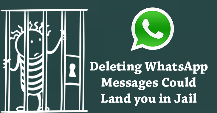 Deleting WhatsApp Messages Before 90 Days Could Land you in Jail