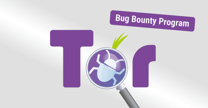Tor Launches Bug Bounty Program — Get Paid for Hacking!