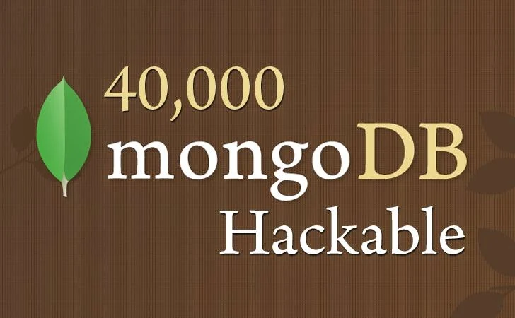 40,000 UnProtected MongoDB Databases Found on the Internet