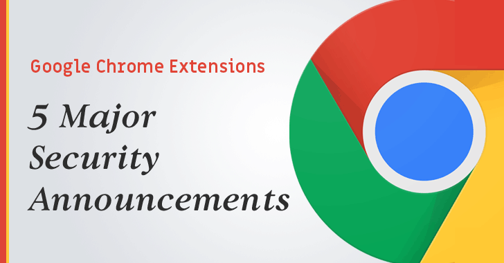 Google Announces 5 Major Security Updates for Chrome Extensions