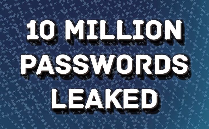 Researcher Publishes 10 Million Usernames and Passwords from Data Breaches