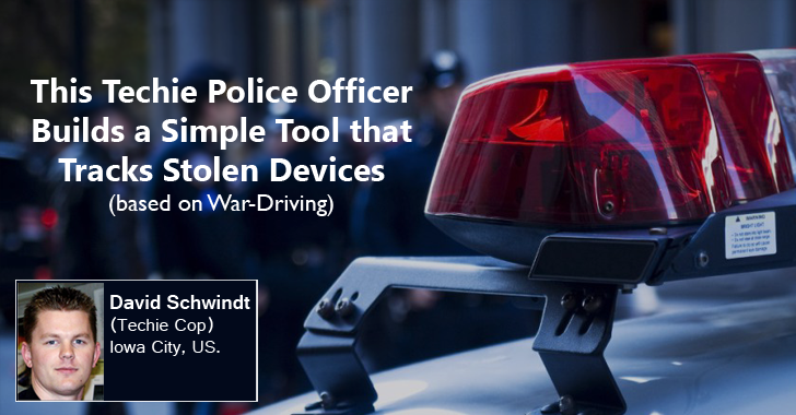 Techie Police Officer Builds a Sniffing Tool to Track Stolen Devices (based on War-Driving)