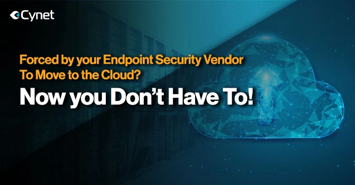 Is Your Security Vendor Forcing You To Move to the Cloud? You Don't Have To!