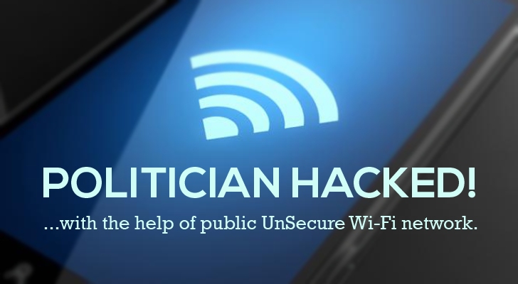 Three Politicians Hacked Using Unsecured Wi-Fi Network