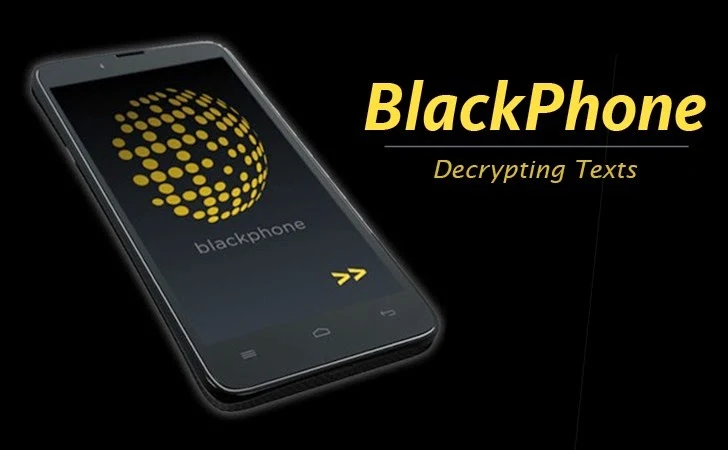 Ultra-secure Blackphone Vulnerability lets Hackers Decrypt Texts